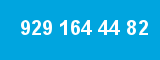 929 164 44 82